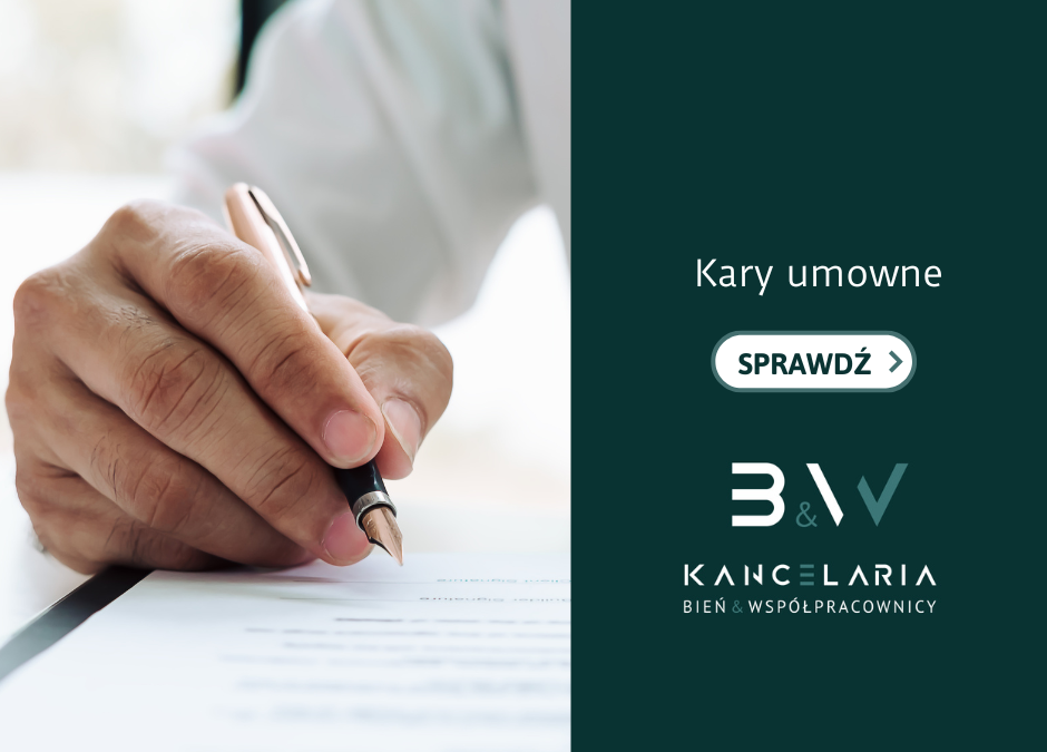 Kary umowne to nie koncert życzeń